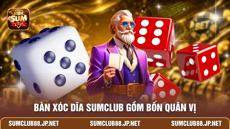 Bàn Xóc Dĩa SUMCLUB gồm bốn quân vị